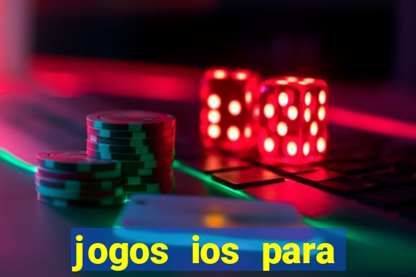 jogos ios para ganhar dinheiro